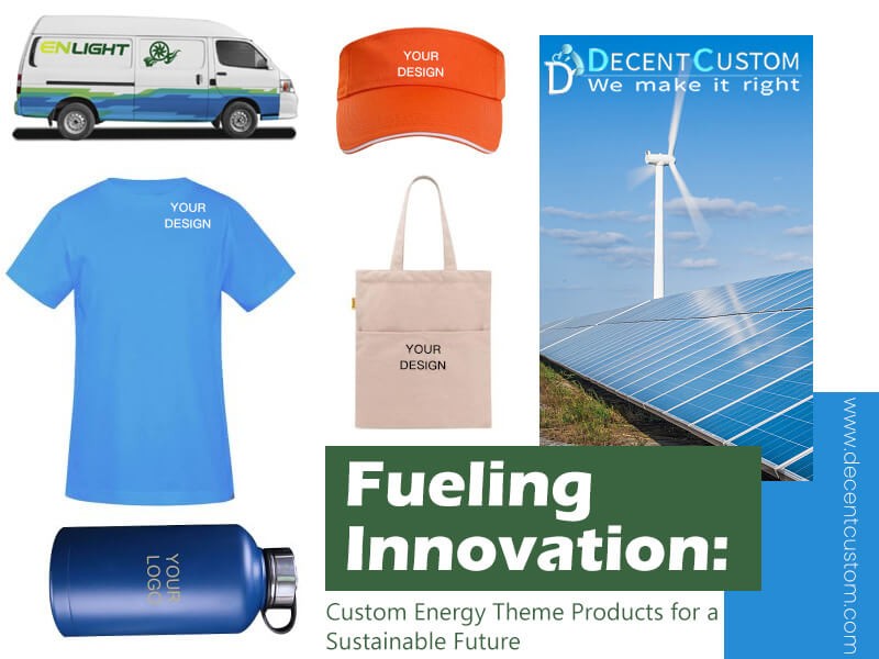 Empowering Green Innovations with Custom EnergyThemed Merchandise Decentcustom