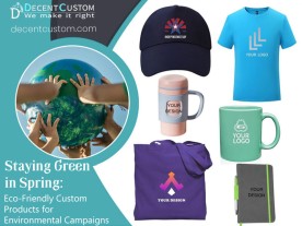 Staying Green in Spring: Eco-Friendly Custom Products for Environmental Campaigns