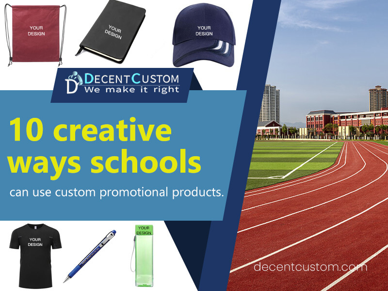 10 creative ways schools can use custom promotional products.