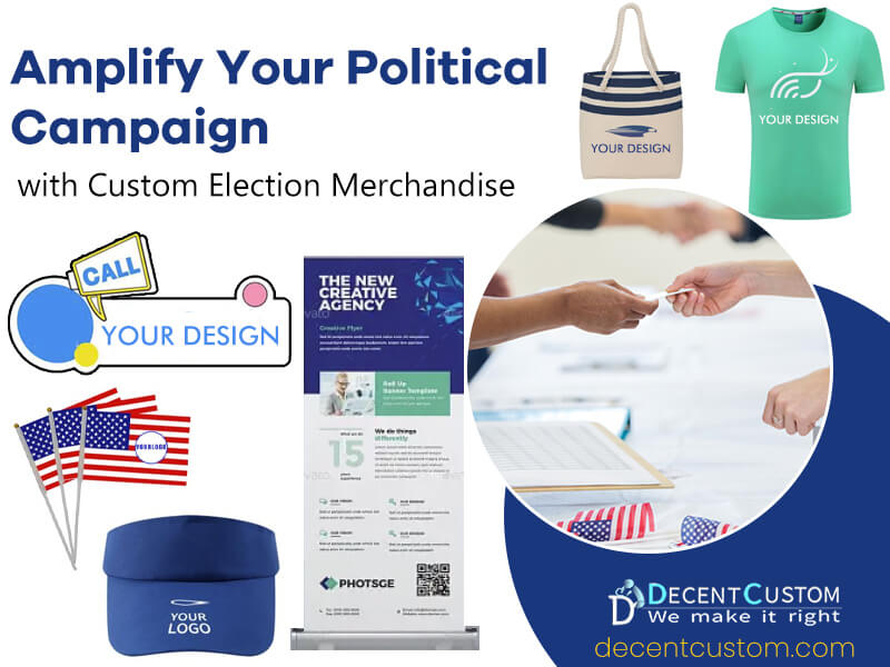 Amplify Your Political Campaign with Custom Election Merchandise