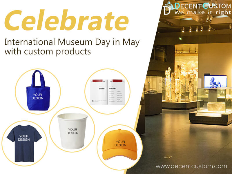 Celebrate International Museum Day in May with custom promotional products for museums, galleries, and cultural institutions