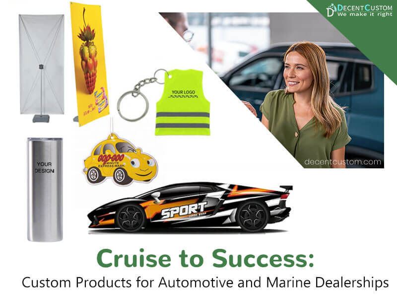 Cruise to Success: Custom Products for Automotive and Marine Dealerships