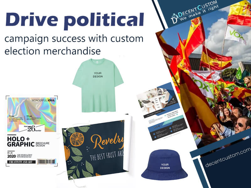 Drive political campaign success with custom  promotional election merchandise