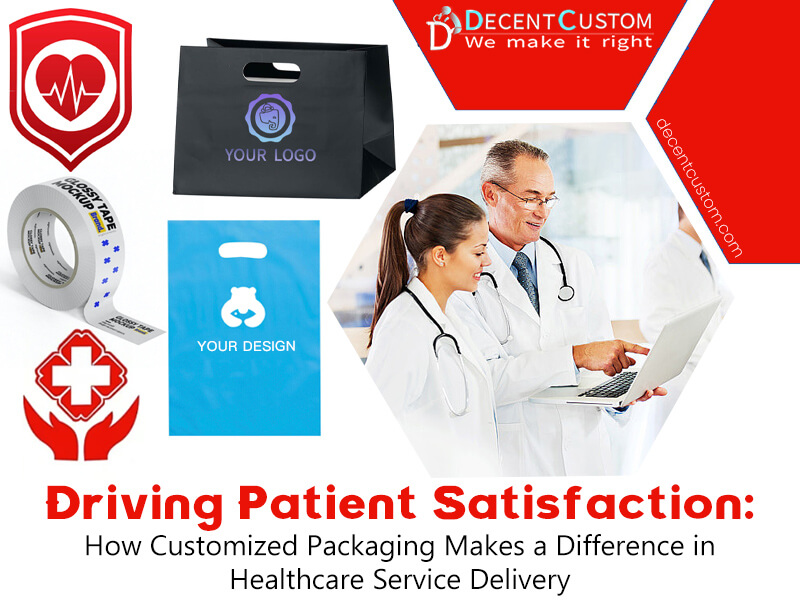 Driving Patient Satisfaction: How Customized Packaging Makes a Difference in Healthcare Service Delivery