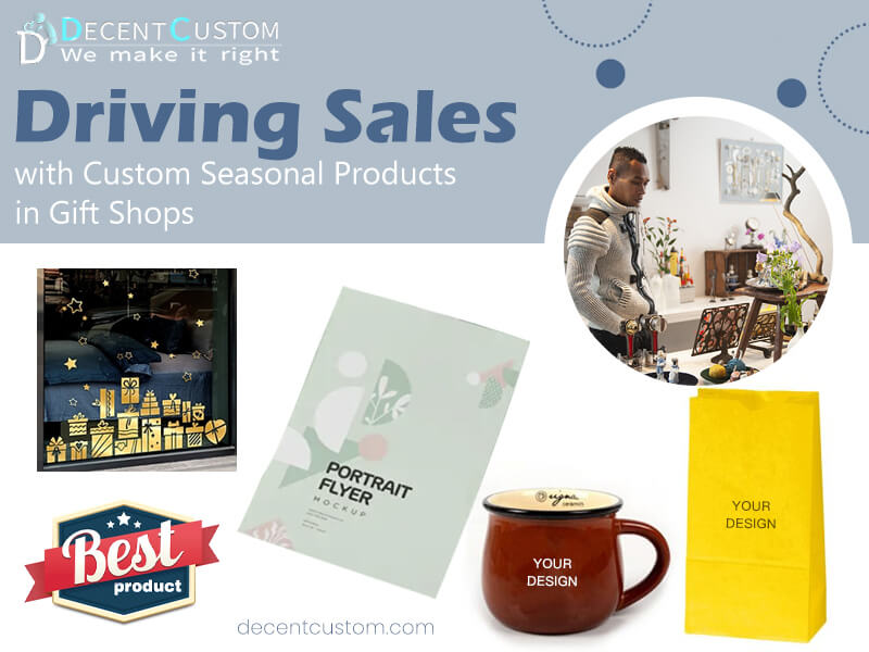 Driving Sales with Custom Seasonal Products in Gift Shops