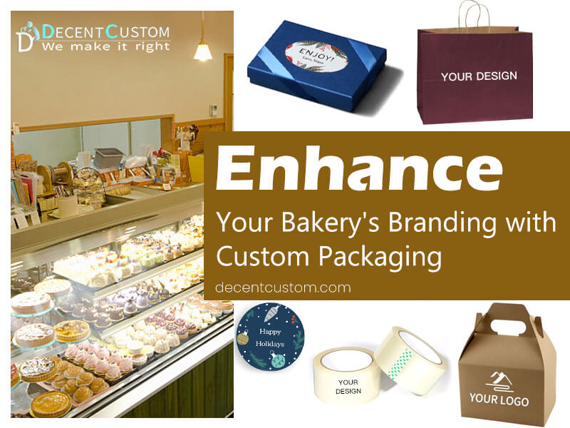Elevate Your Bakery Game with Cutting-Edge Custom Packaging | Decentcustom
