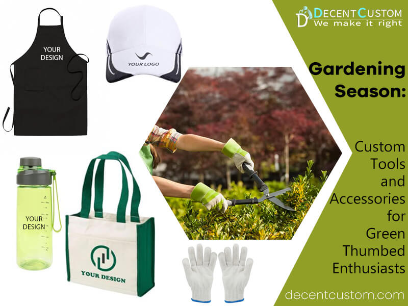 Gardening Season: Custom Tools and Accessories for Green Thumbed Enthusiasts