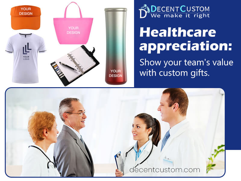 Healthcare appreciation: Show your team's value with custom gifts.