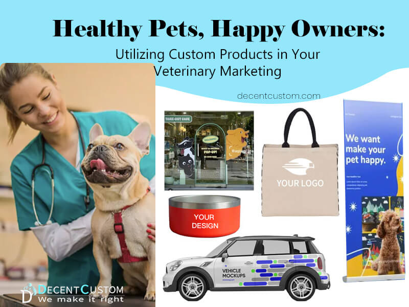 Healthy  Pets, Happy Owners: Utilizing Custom Products in Your Veterinary Marketing
