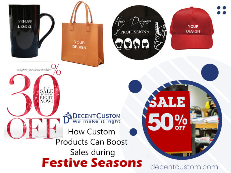 How Custom Products Can Boost Sales during Festive Seasons