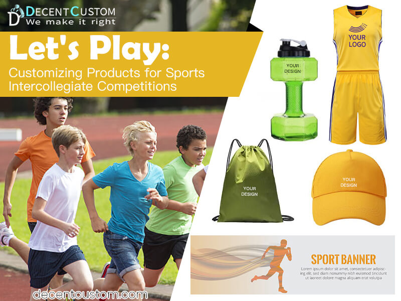 Let's Play: Customizing Products for Sports Intercollegiate Competitions