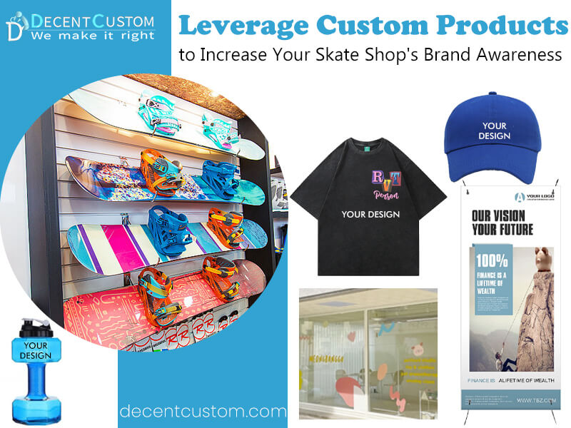 Leverage Custom Products to Increase Your Skate Shop's Brand Awareness