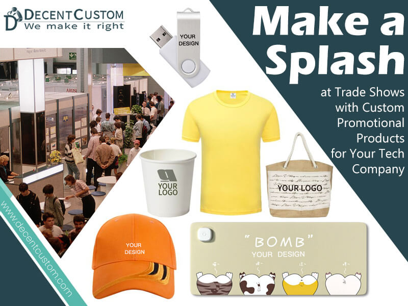 Make a Splash at Trade Shows with Custom Promotional Products for Your Tech Company