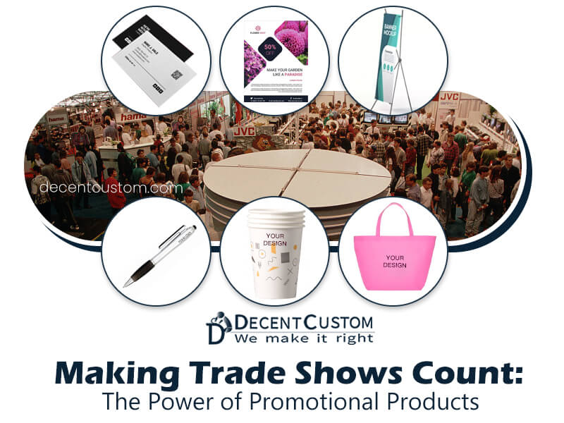 Making Trade Shows Count: The Power of Promotional Products