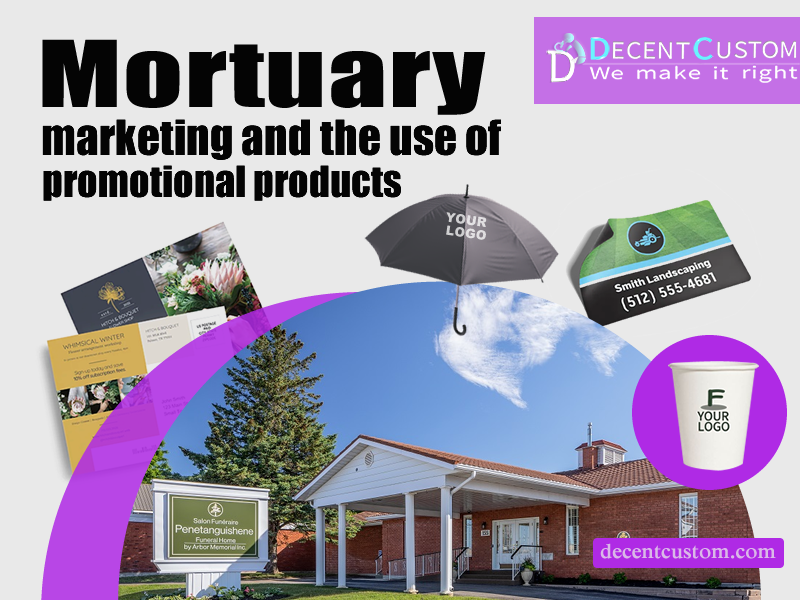 Mortuary marketing and the use of promotional products