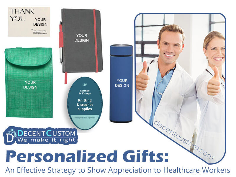 Personalized Gifts: An Effective Strategy to Show Appreciation to Healthcare Workers