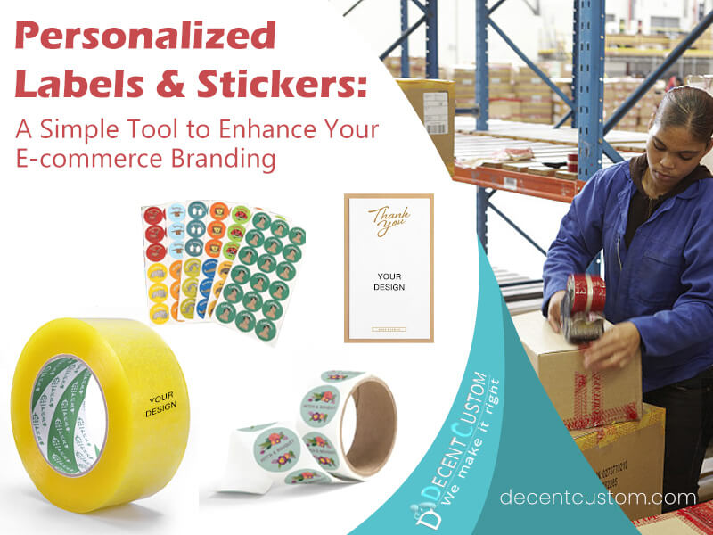 Personalized Labels & Stickers: A Simple Tool to Enhance Your E-commerce Branding