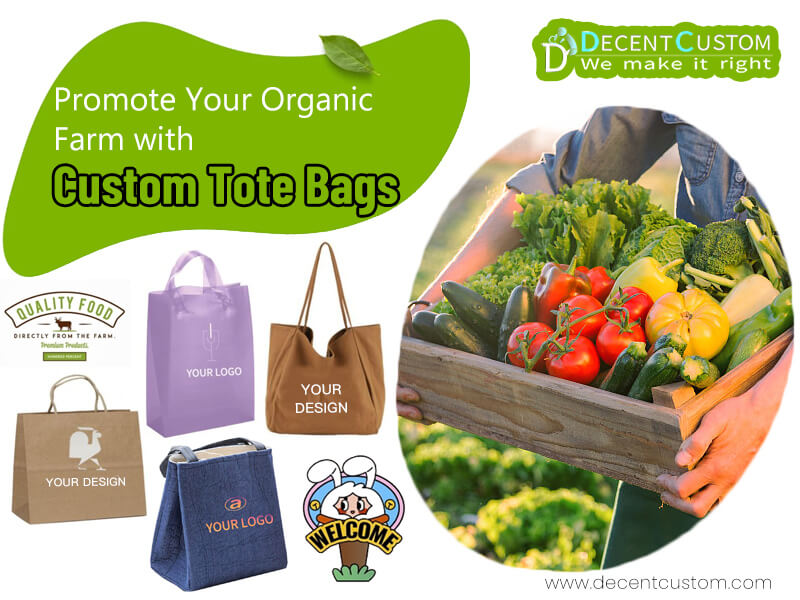 Promote Your Organic Farm with Custom Tote Bags