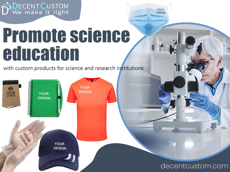 Promote science education with custom promotional products for science programs, events, and research institutions