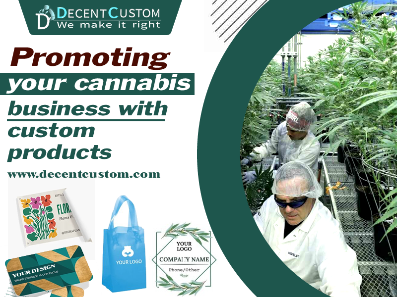 Promoting your cannabis business with custom products