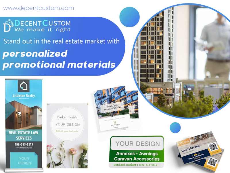 Stand out in the real estate market with personalized promotional materials