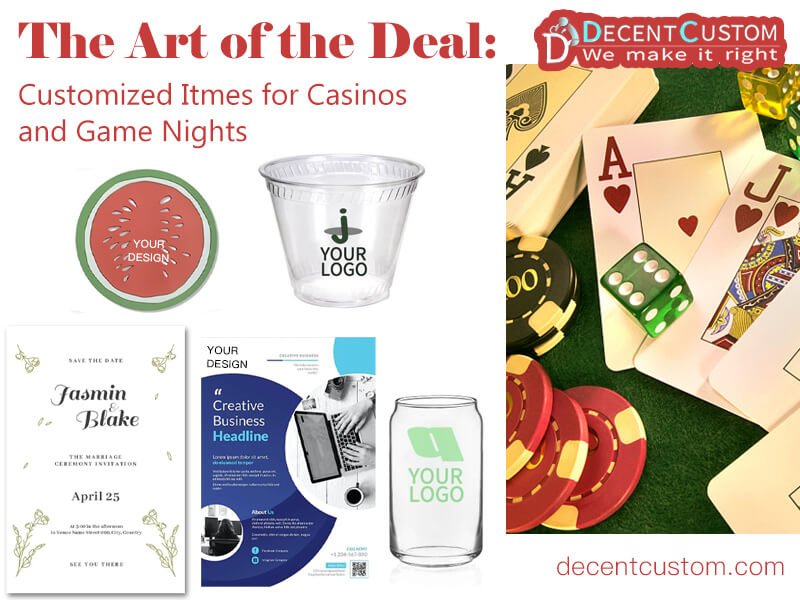The Art of the Deal: Customized Itmes for Casinos and Game Nights