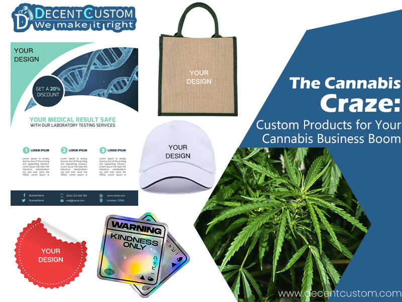 The Cannabis Craze: Custom Products for Your Cannabis Business Boom