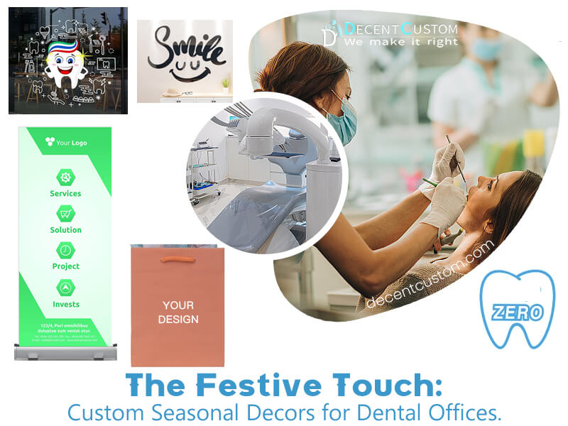 The Festive Touch: Custom Seasonal Decors for Dental Offices.