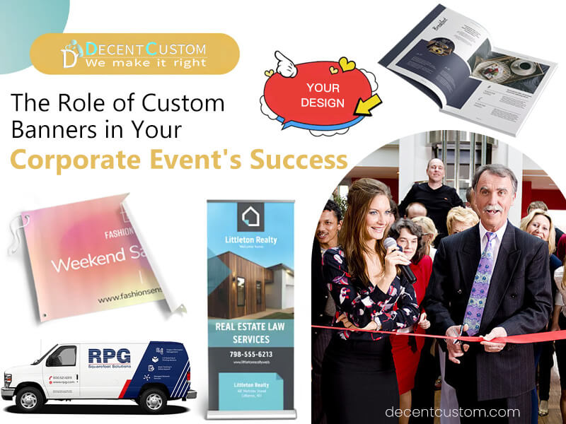 The Role of Custom Banners in Your Corporate Event's Success