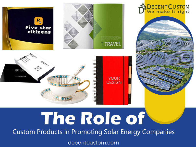 The Role of Custom Products in Promoting Solar Energy Companies