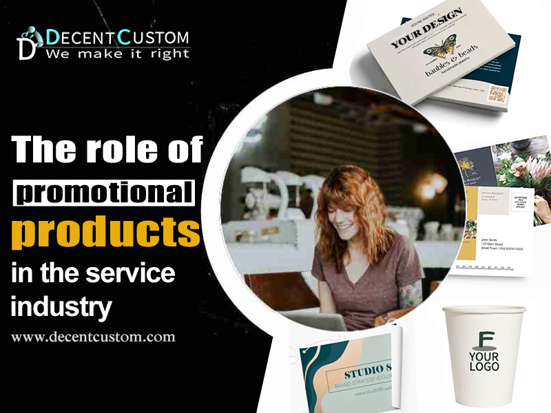 Unlocking the Power of Promotional Products in the Service Industry