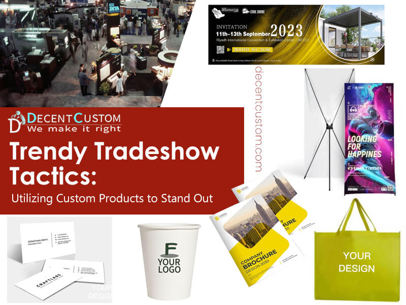 Trendy  Tradeshow Tactics: Utilizing Custom Products to Stand Out