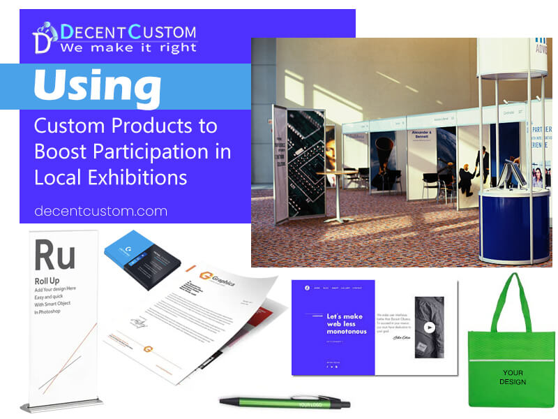 Using Custom Products to Boost Participation in Local Exhibitions
